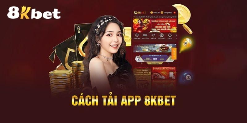 Quy trình giúp bạn download game 8KBET về thiết bị
